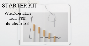 Rauchen aufhören mit dem Starter Kit