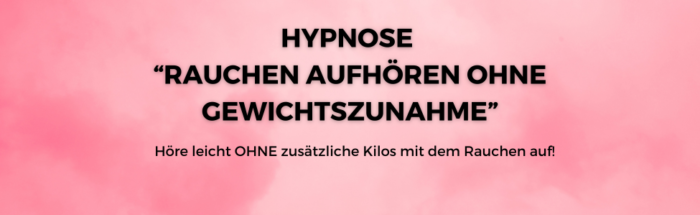 rauchstopp Programme Hypnose Gewicht